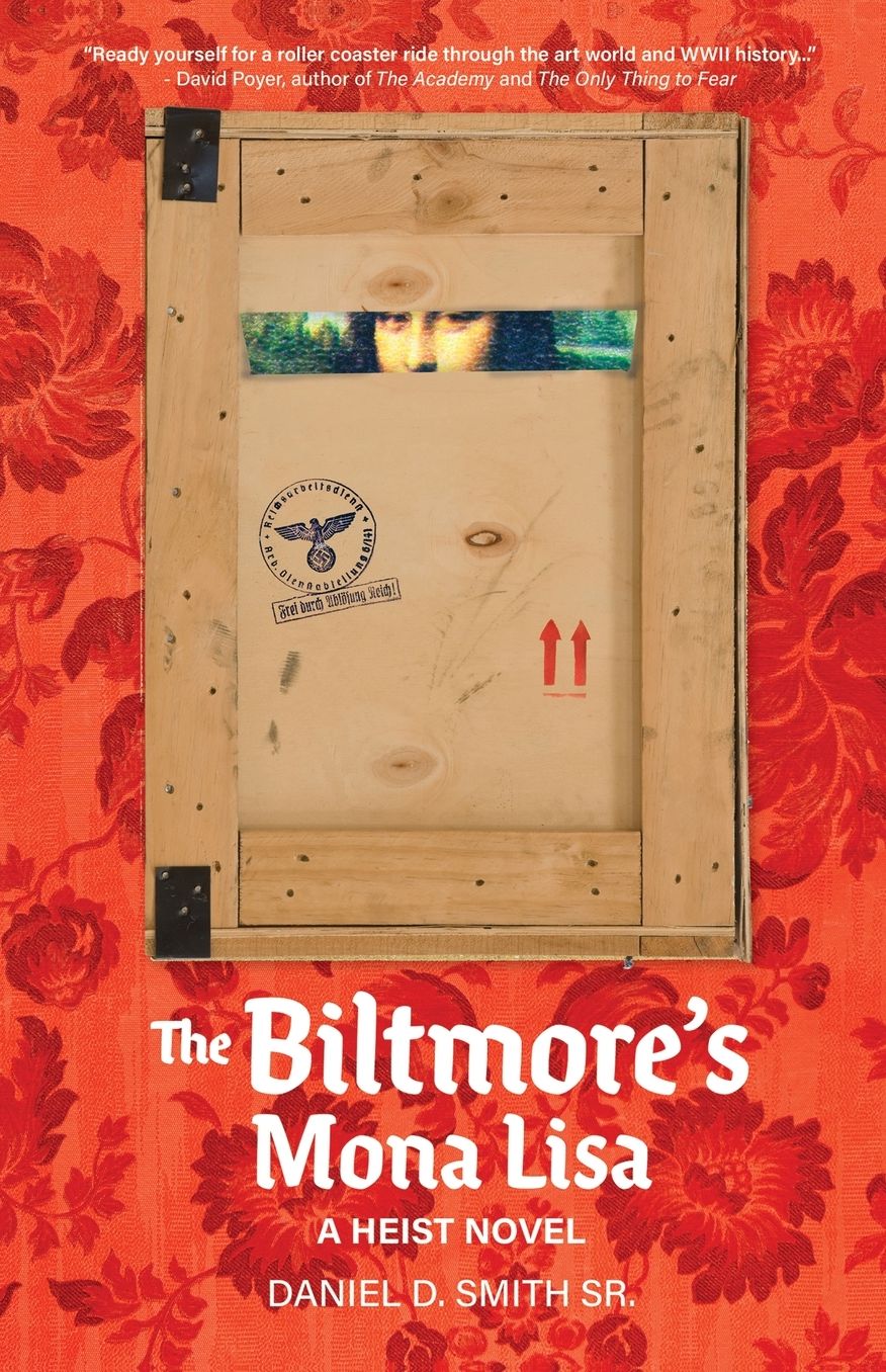 The Biltmore's Mona Lisa: A Heist Novel