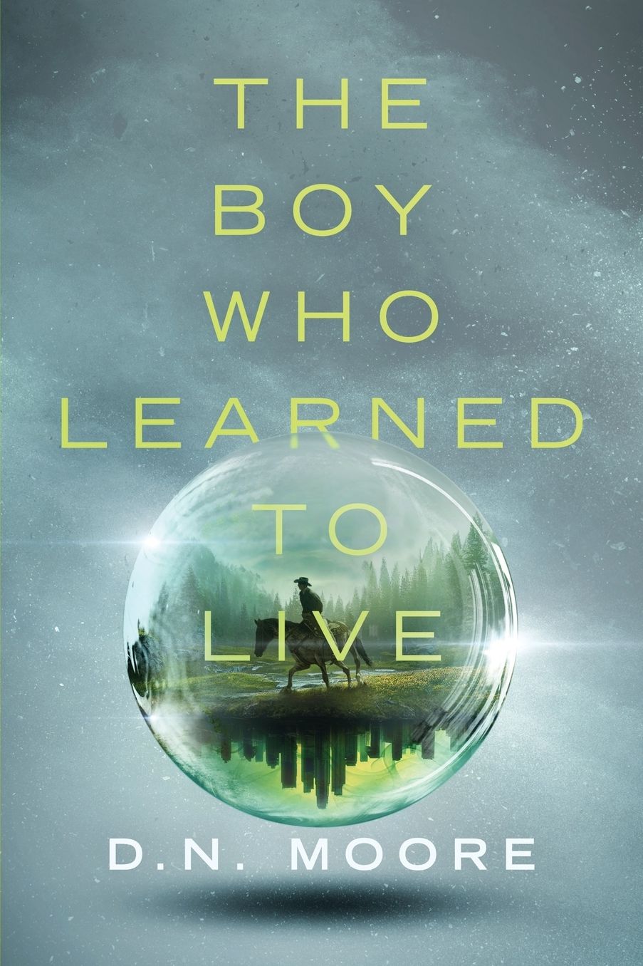 The Boy Who Learned to Live