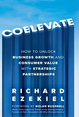 Coelevate: How to Unlock Business Growth and Consumer Value with Strategic Partnerships