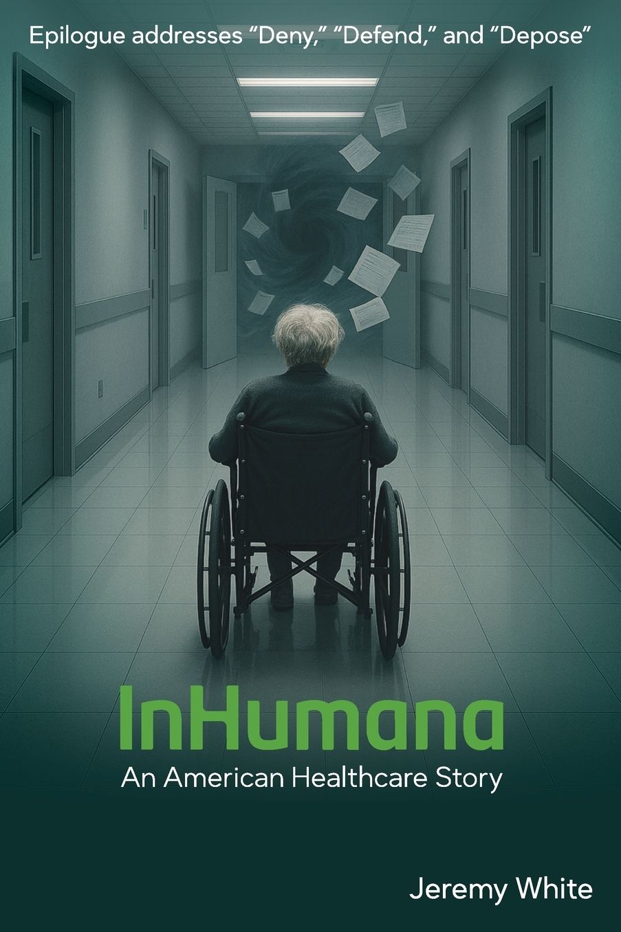 InHumana: An American Healthcare Story