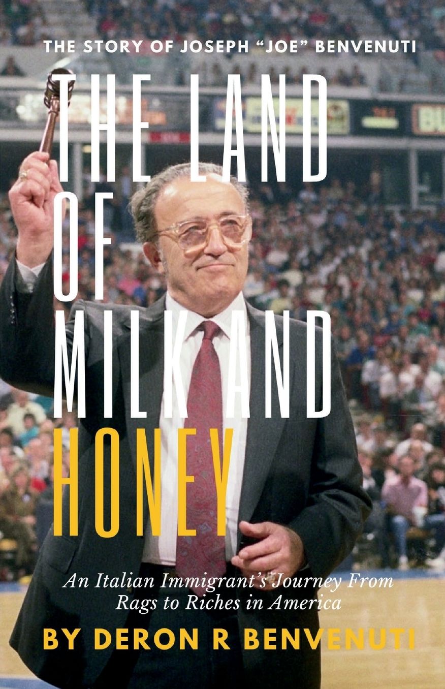 The Land of Milk and Honey: An Italian Immigrant's Journey from Rags to Riches in America