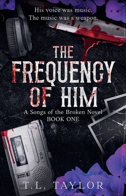 The Frequency of Him