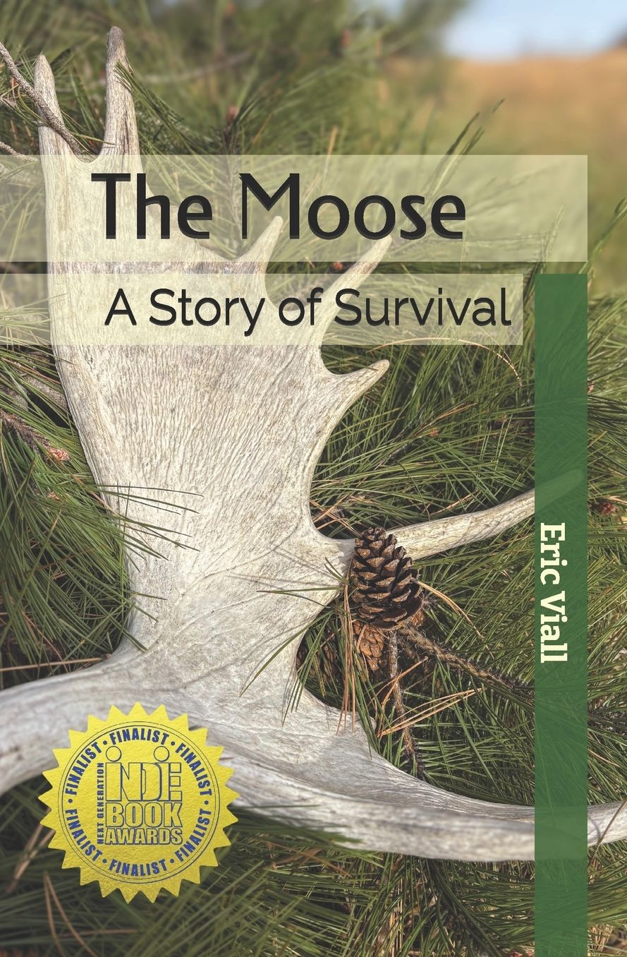 The Moose: A Story of Survival