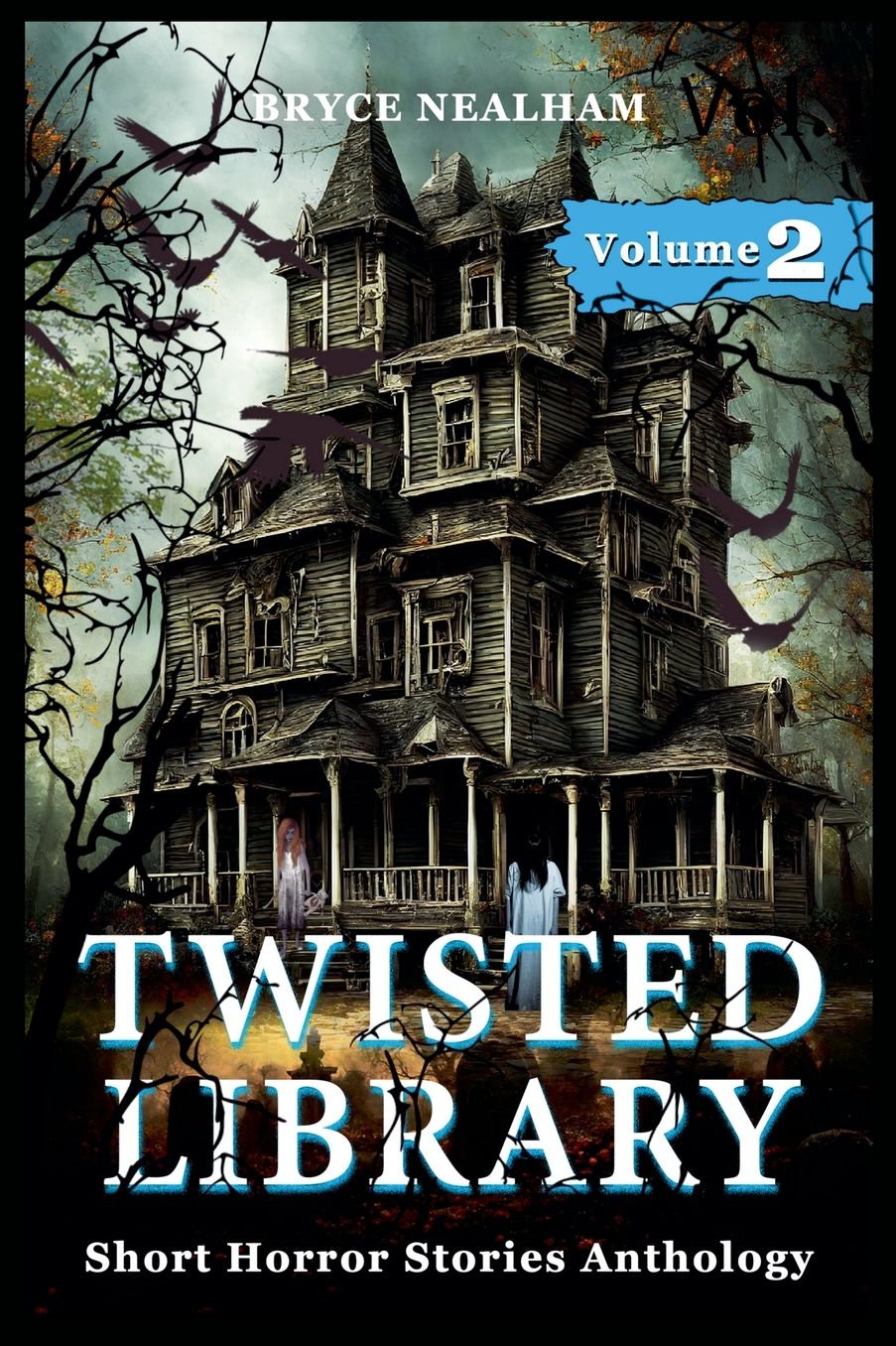 Twisted Library - Volume 2: Short Horror Stories Anthology
