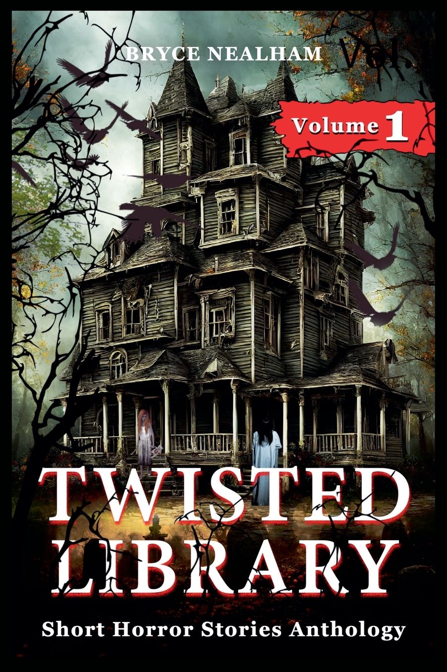 Twisted Library - Volume 1: Short Horror Stories Anthology