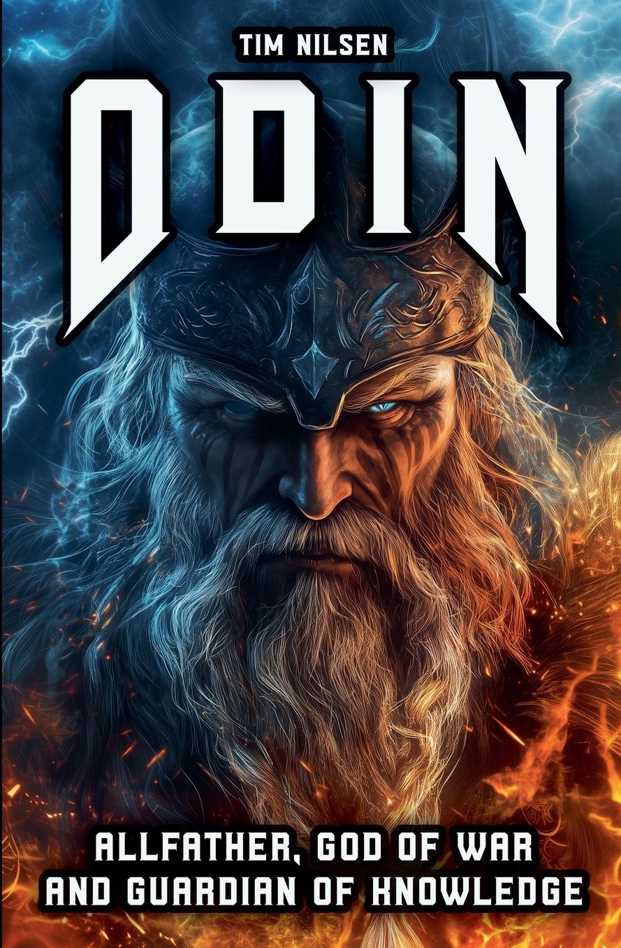 Odin - Allfather, God of War and Guardian of Knowledge: The Legend of the most powerful God in Norse Mythology