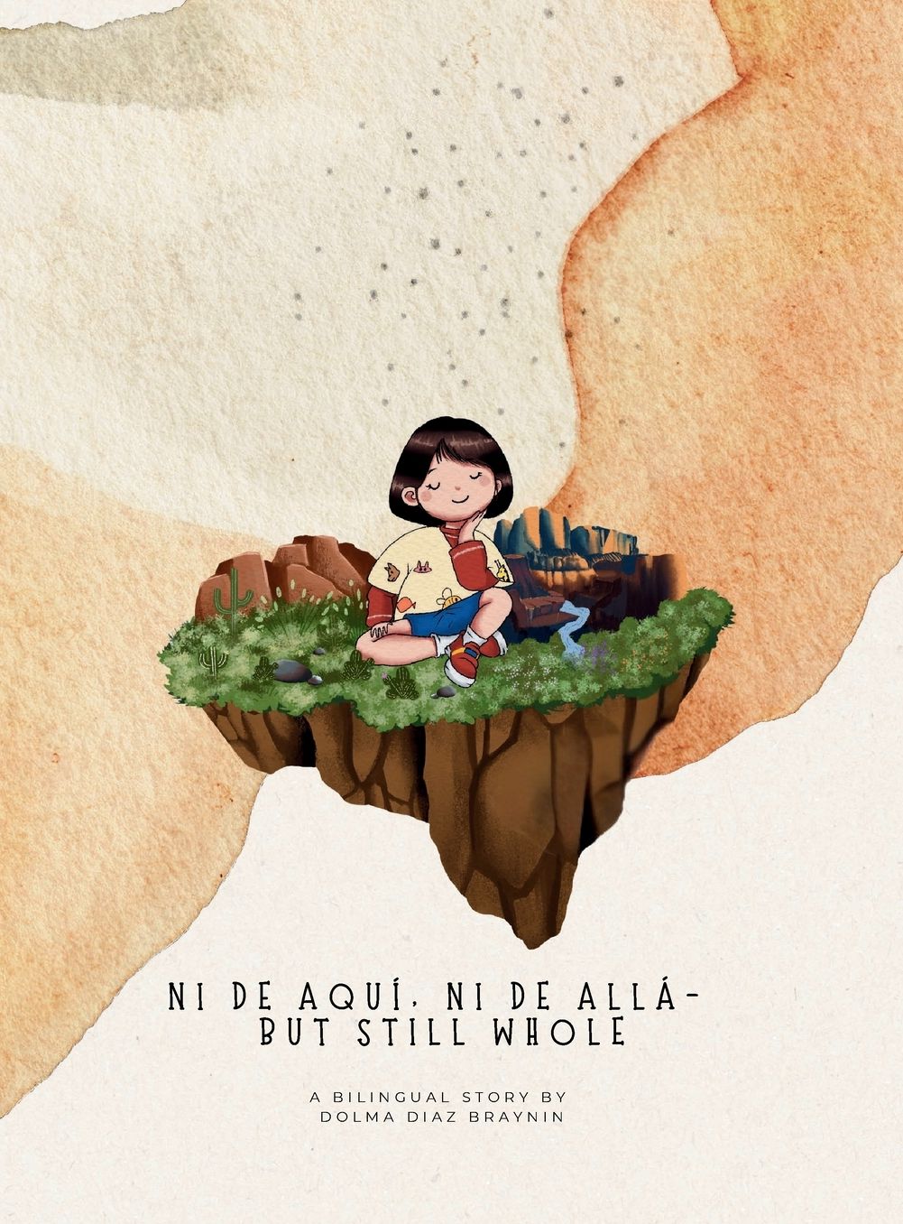 Ni De Aquí, Ni De Allá - But Still Whole