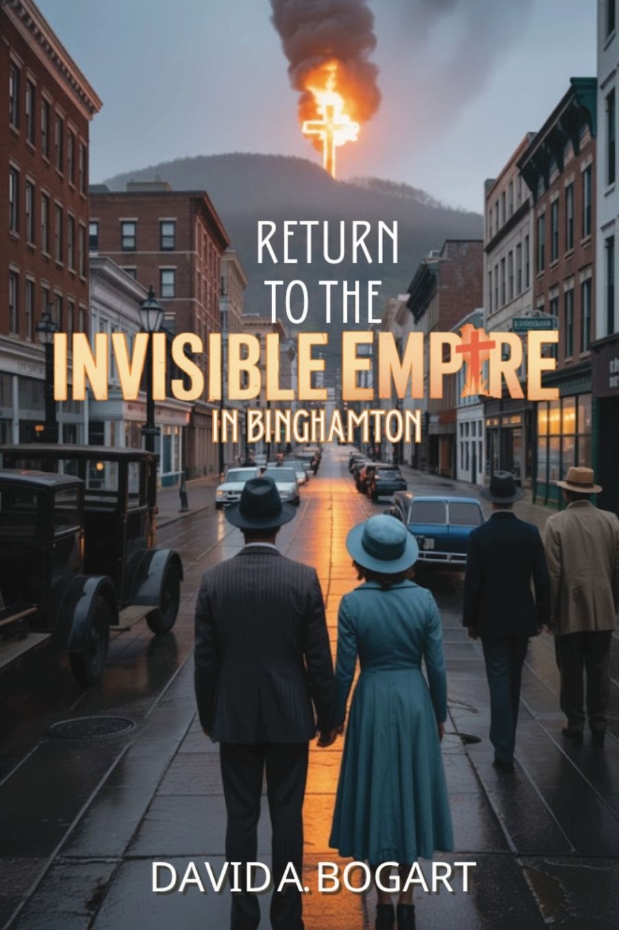 Return to the Invisible Empire: In Binghamton