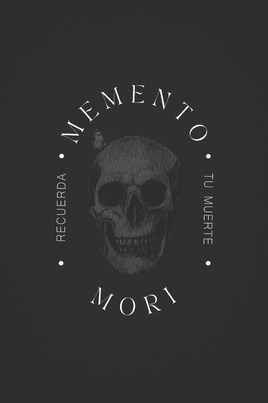 Memento Mori: Recuerda tu Muerte