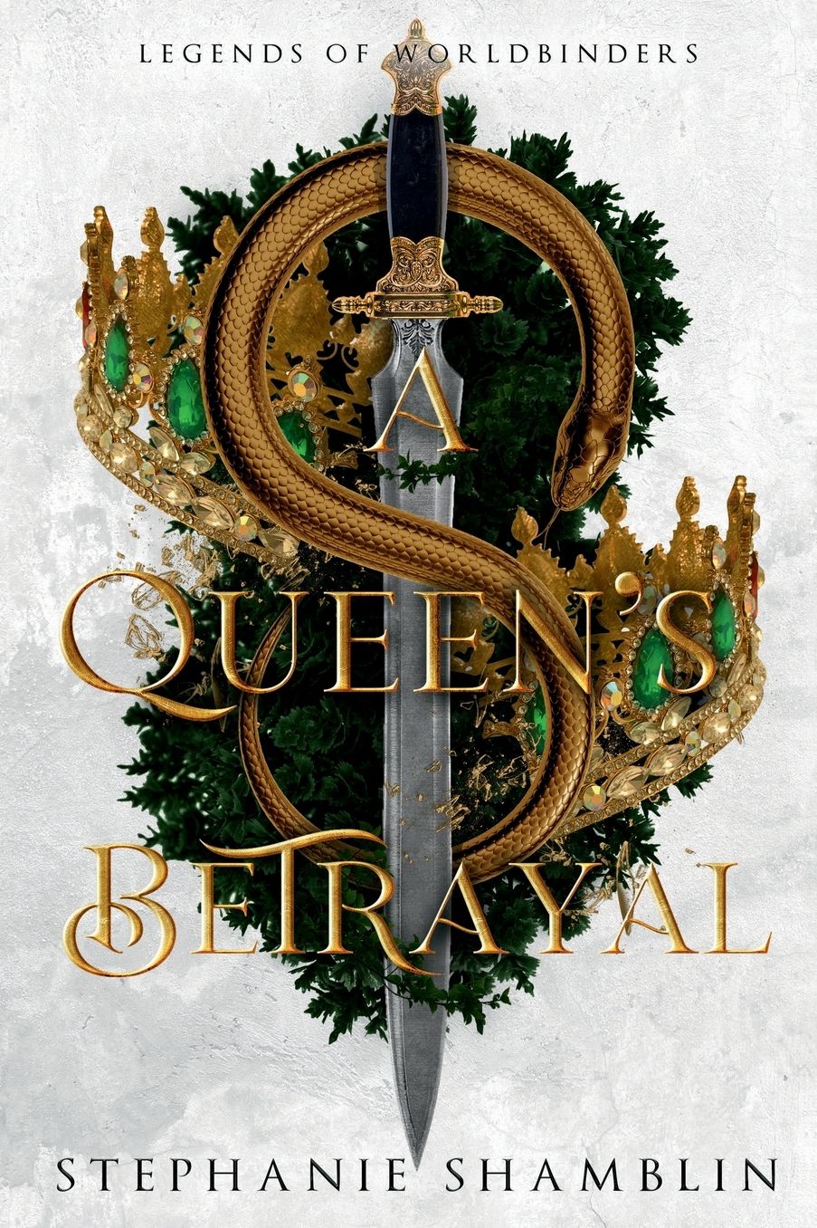A Queen's Betrayal: Legends of Worldbinders