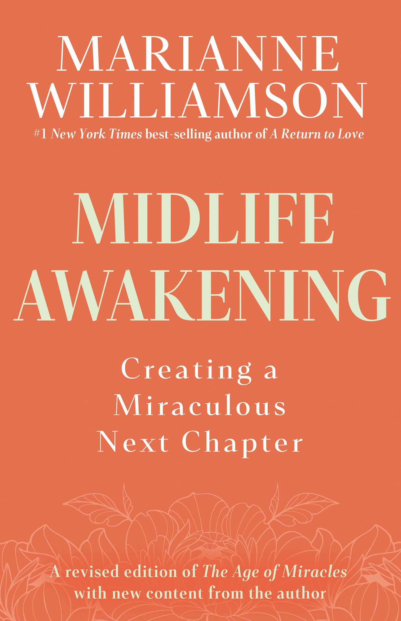 Midlife Awakening: Creating a Miraculous Next Chapter