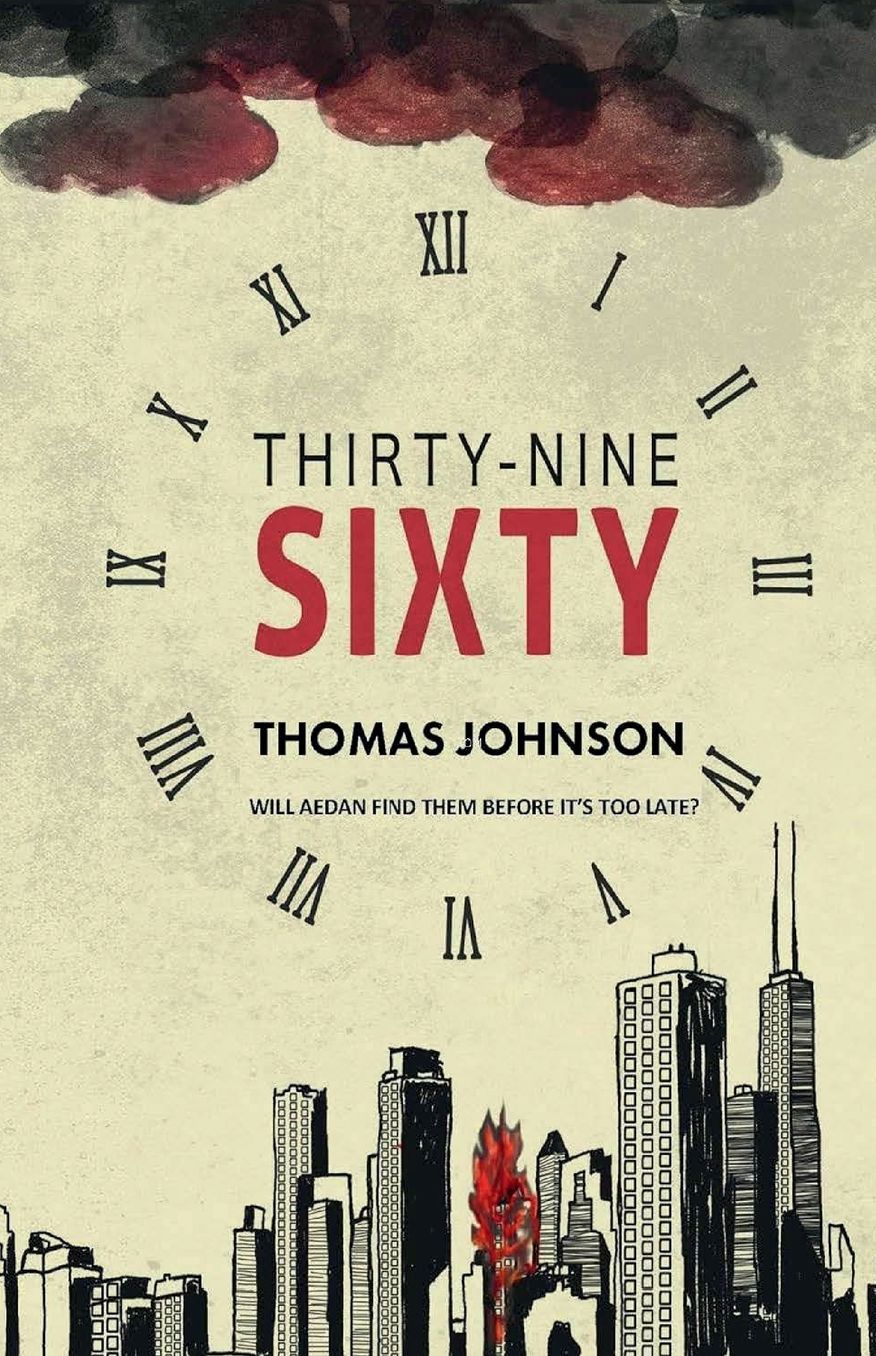 Thirty-Nine Sixty: Will Aedan find his family before it's too late?