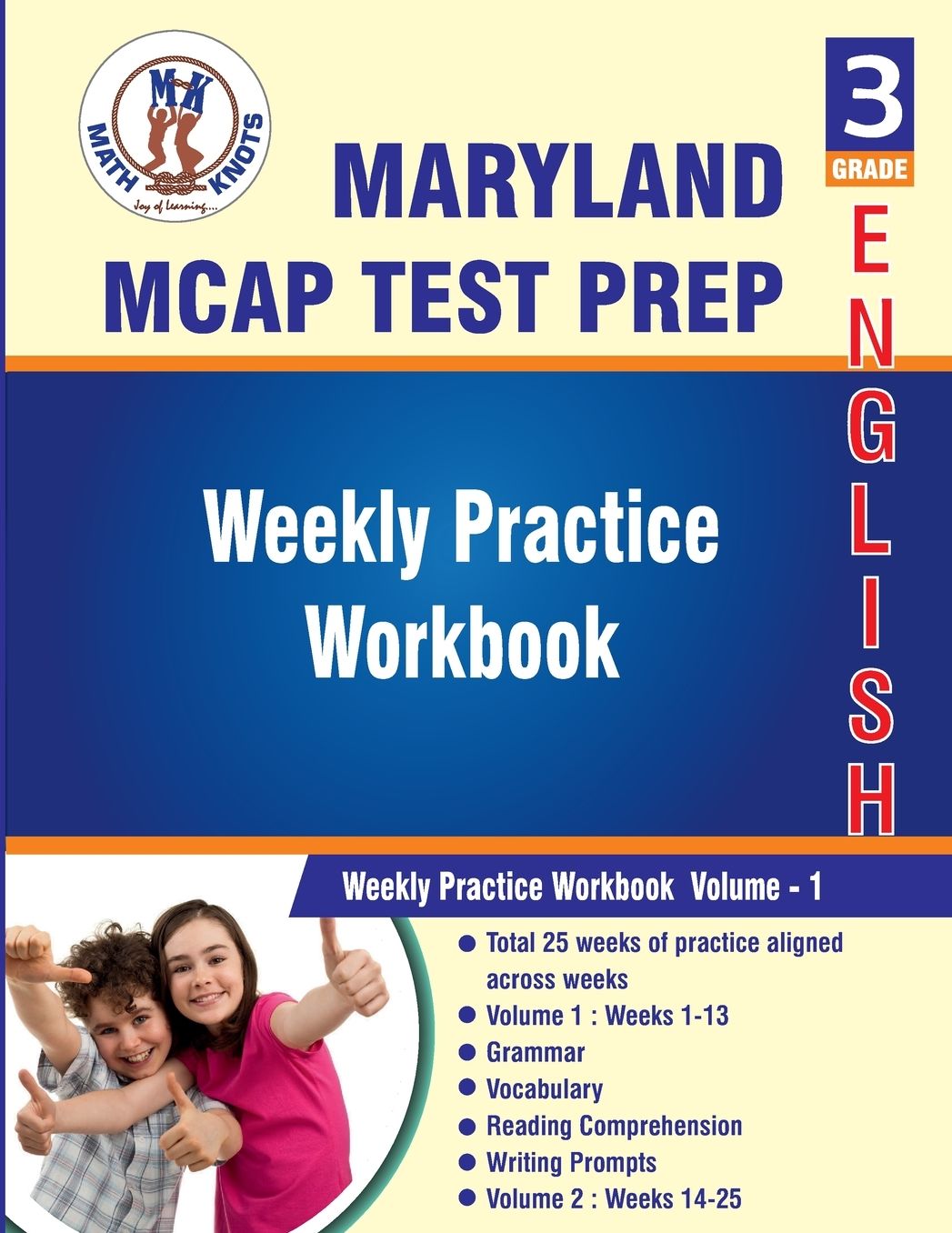 Maryland Comprehensive Assessment Program (MCAP) , 3rd Grade ELA Test Prep: Weekly Practice Work Book , Volume 1: