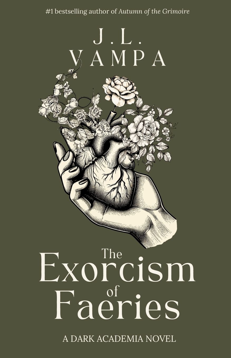 The Exorcism of Faeries: A Dark Academia Romance