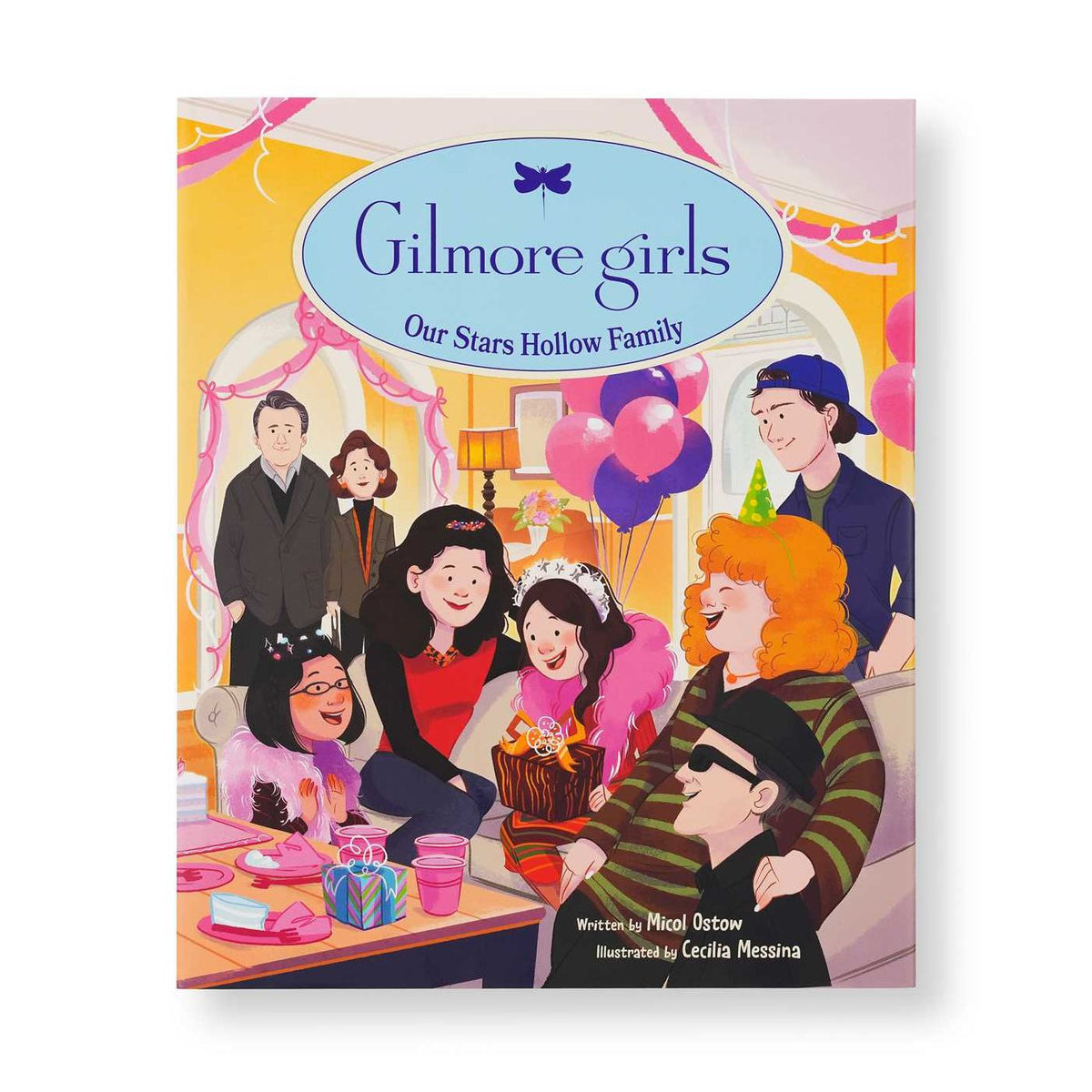 Gilmore Girls: Our Stars Hollow Family