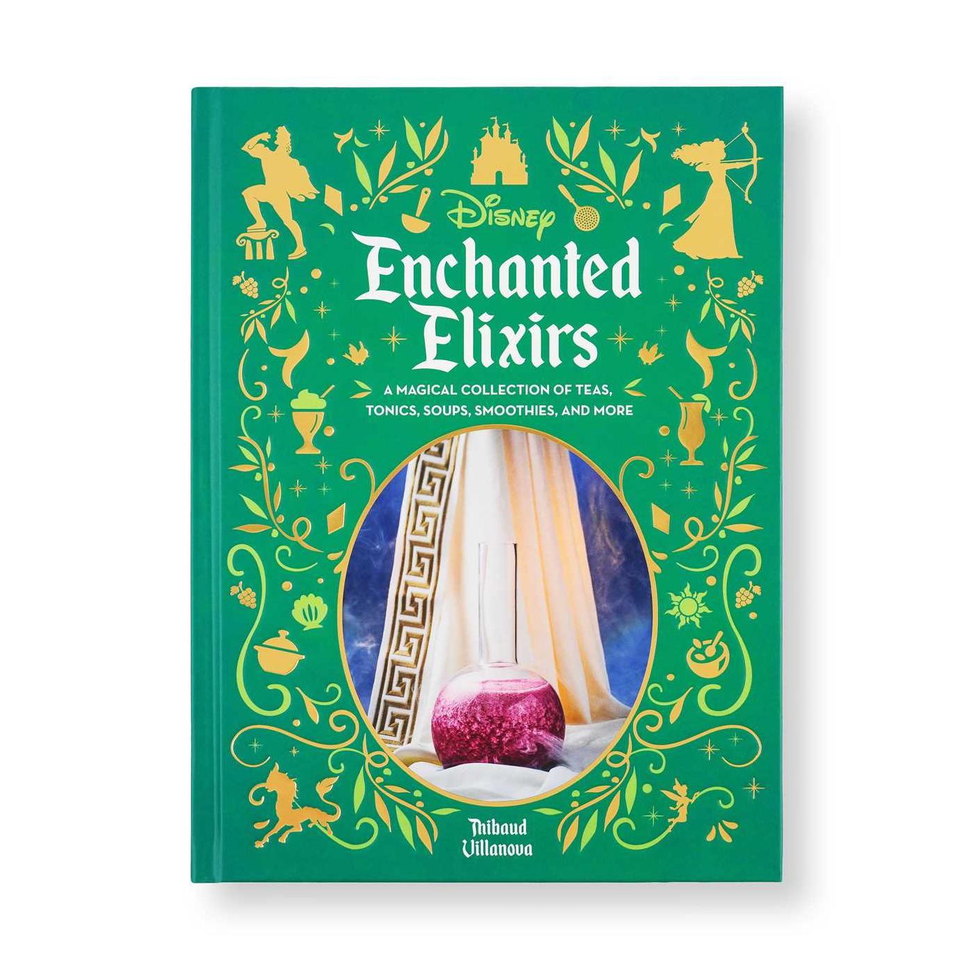 Disney Enchanted Elixirs: A Magical Collection of Teas, Tonics, Soups, Smoothies, and More