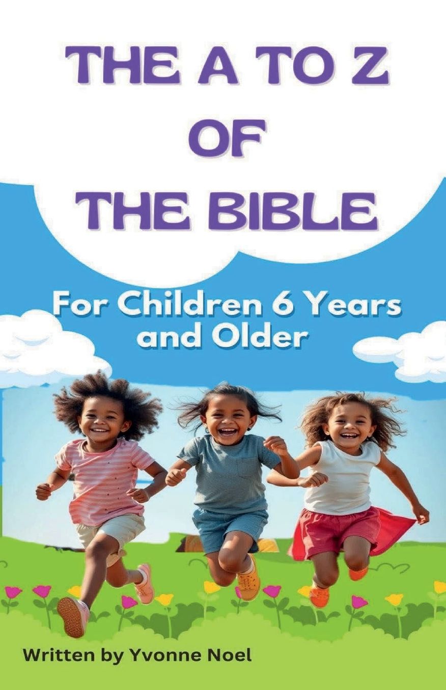 The A to Z of the Bible for Children 6 years and older