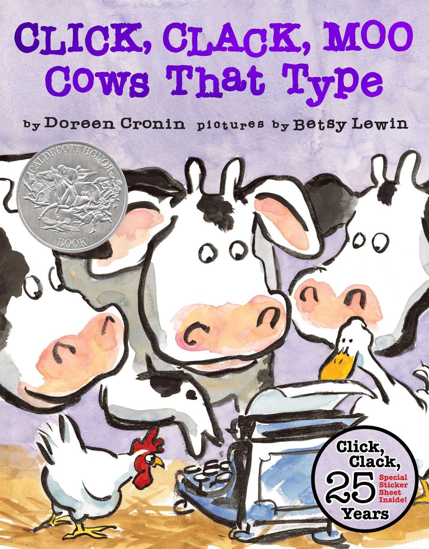 Click, Clack, Moo (25th Anniversary Edition): Cows That Type (Caldecott Honor Book)