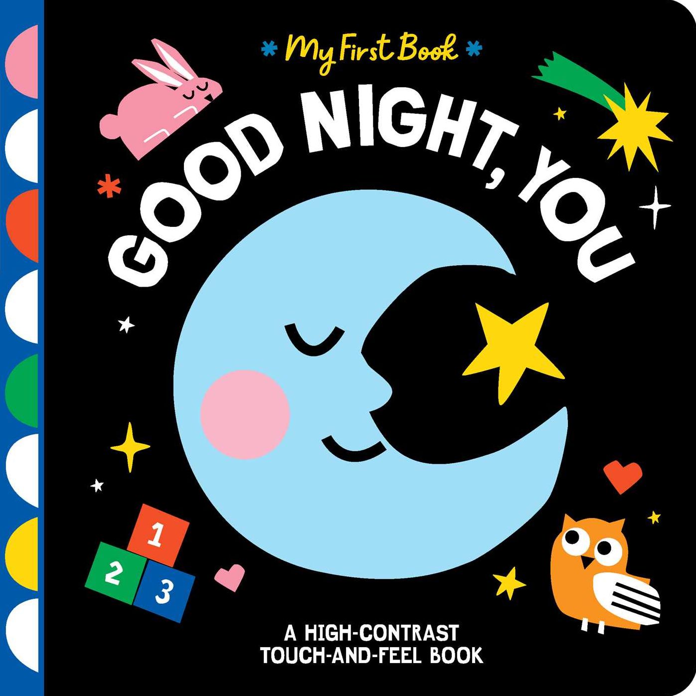 Good Night, You: A High-Contrast Touch-and-Feel Book
