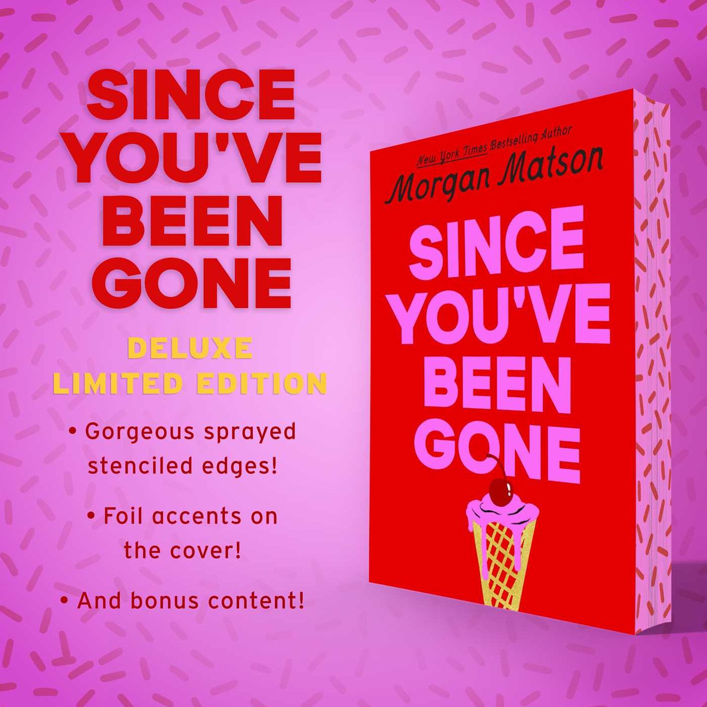 Since You've Been Gone