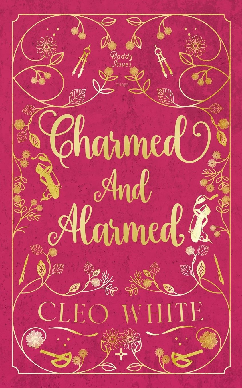 Charmed and Alarmed: A Forbidden, Dad's Best Friend, Workplace Romance