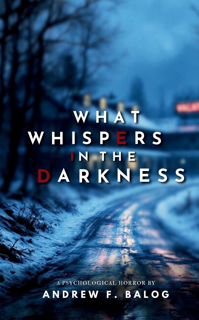 What Whispers in the Darkness