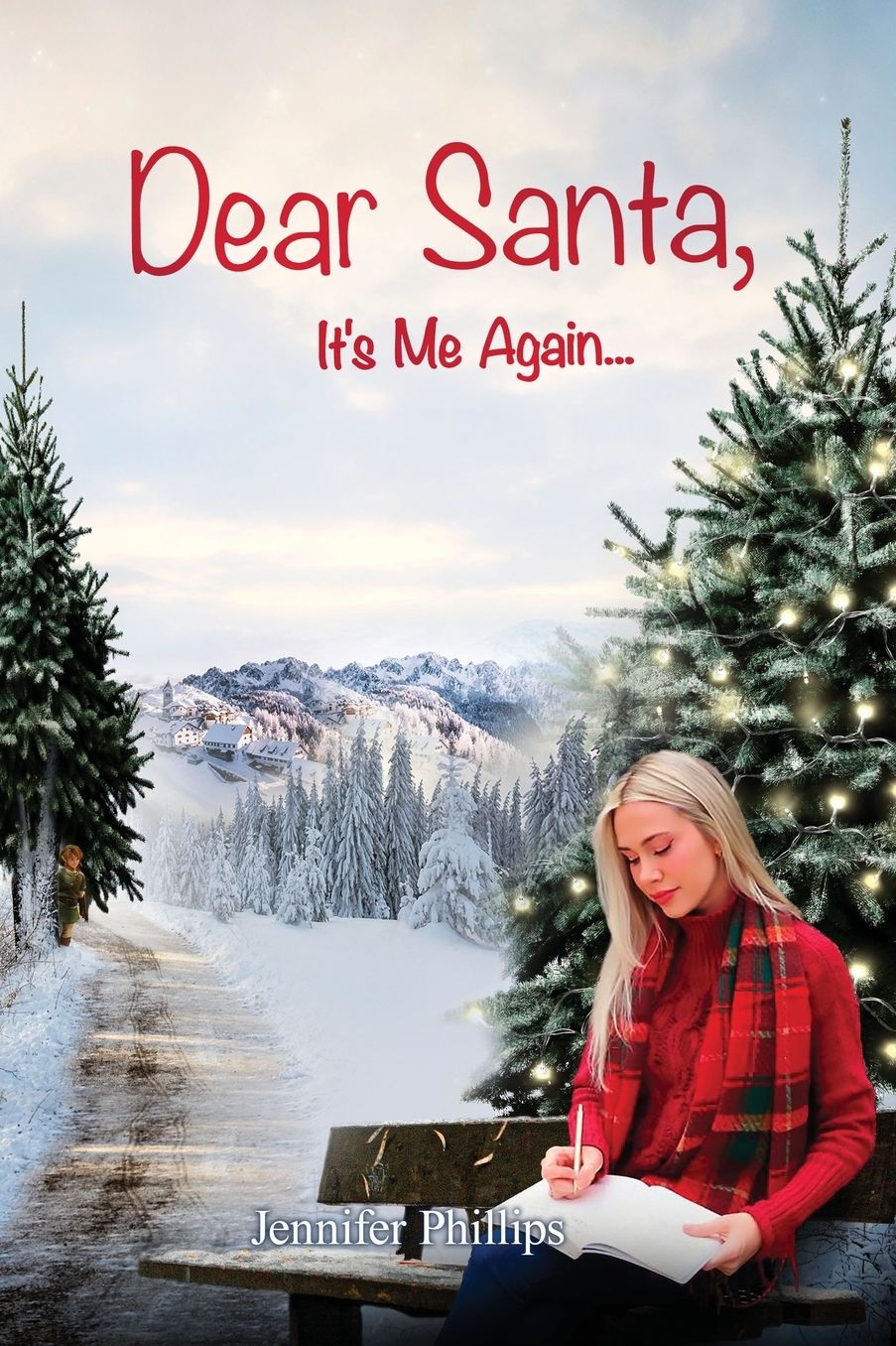 Dear Santa, It's Me Again