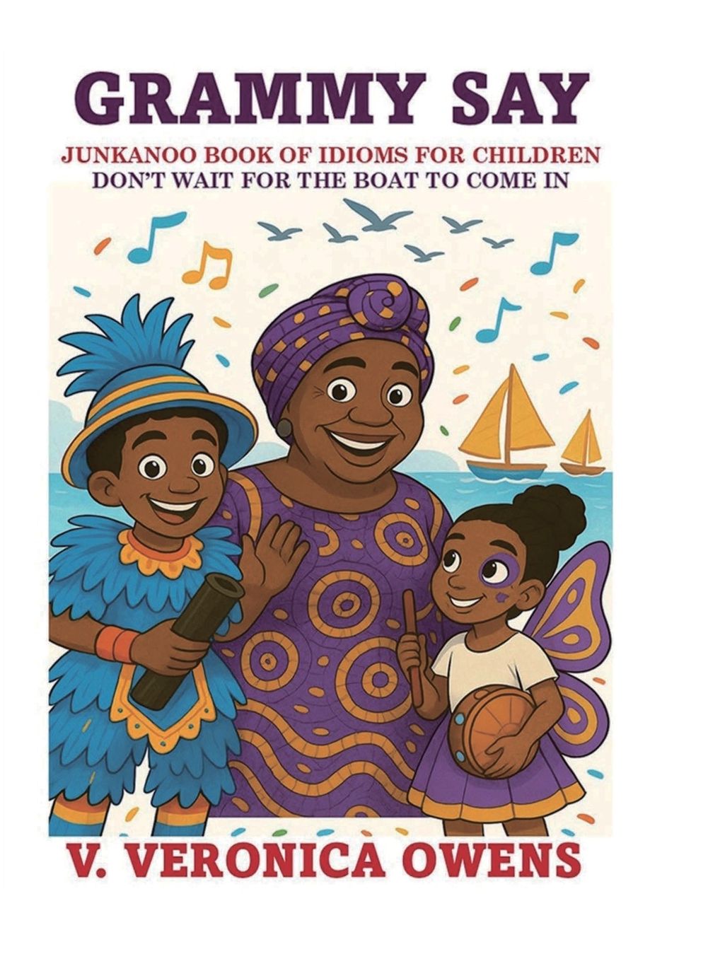 "Grammy Say": Don't Wait For the Boat To Come In