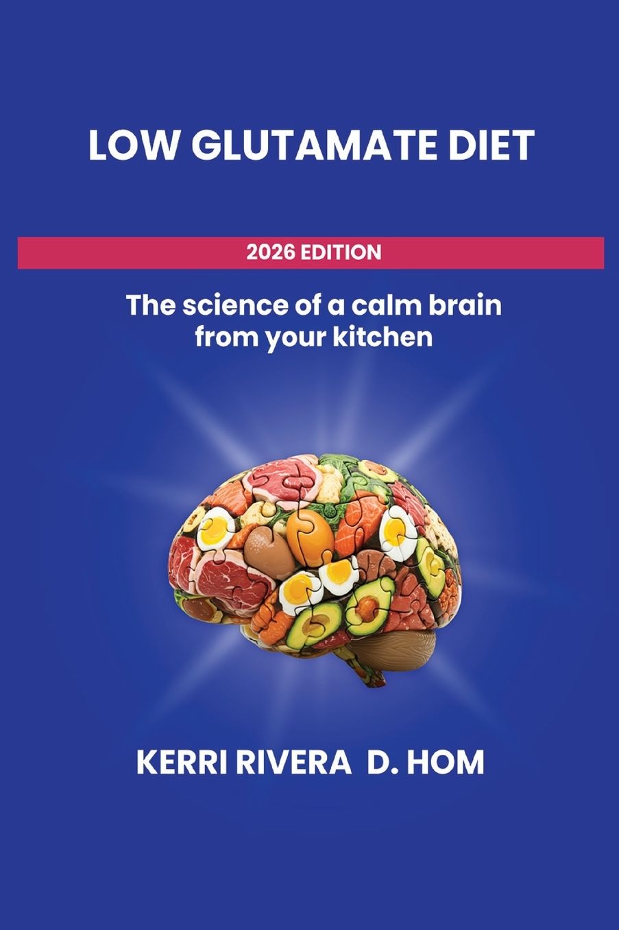 The Low Glutamate Diet