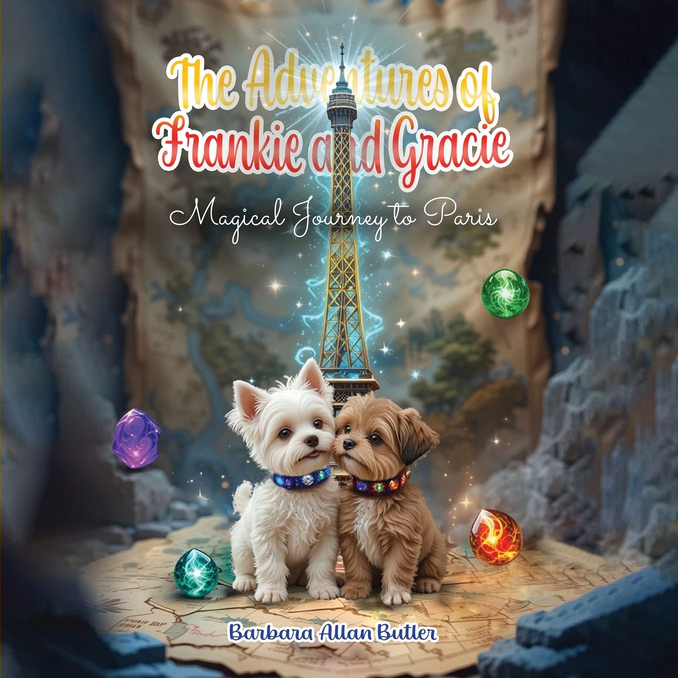 The Adventures of Frankie and Gracie: Magical Journey to Paris