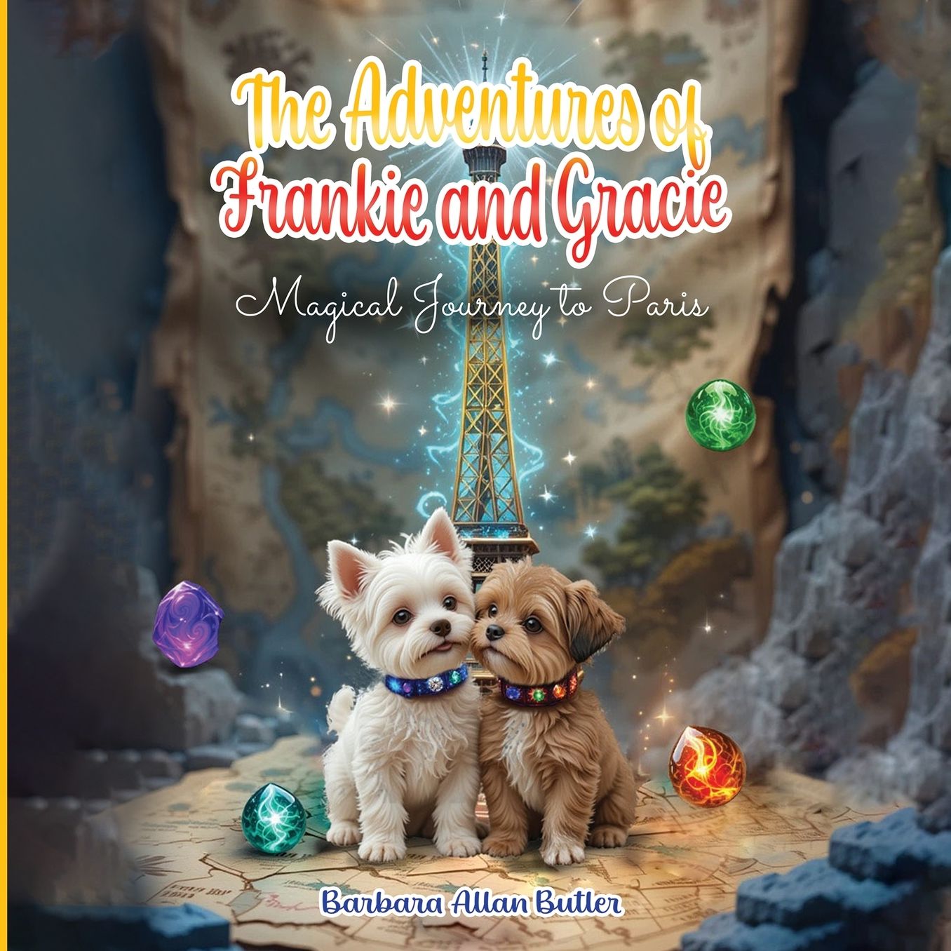 The Adventures of Frankie and Gracie: Magical Journey to Paris