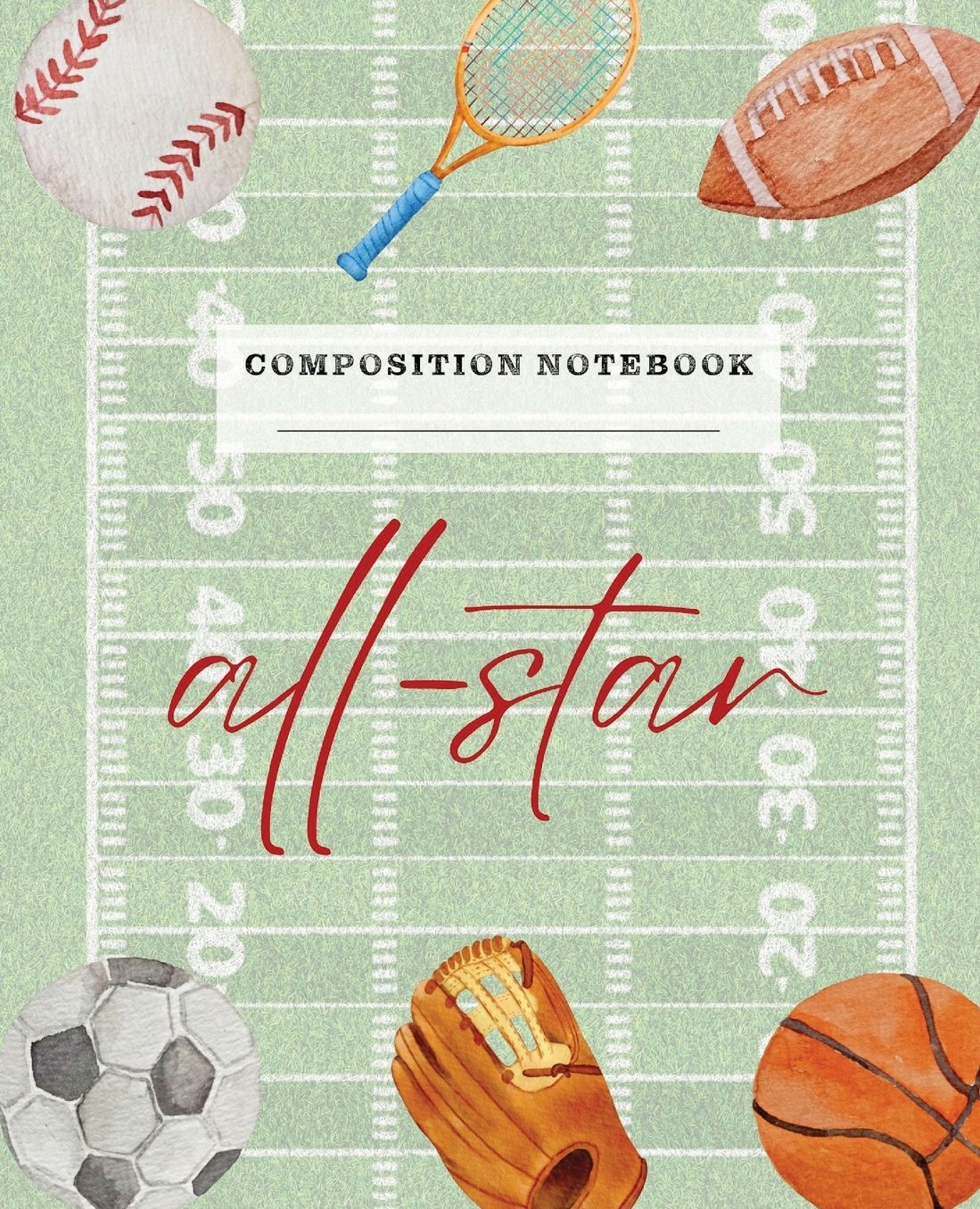 Sports Composition Notebook: Wide Ruled, 7.5 x 9.5 inches, 120 pages Suitable for kids, boys, girls, teens, and adults: