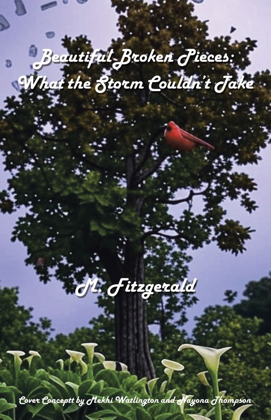 Beautiful Broken Pieces: What the Storm Couldn't Take