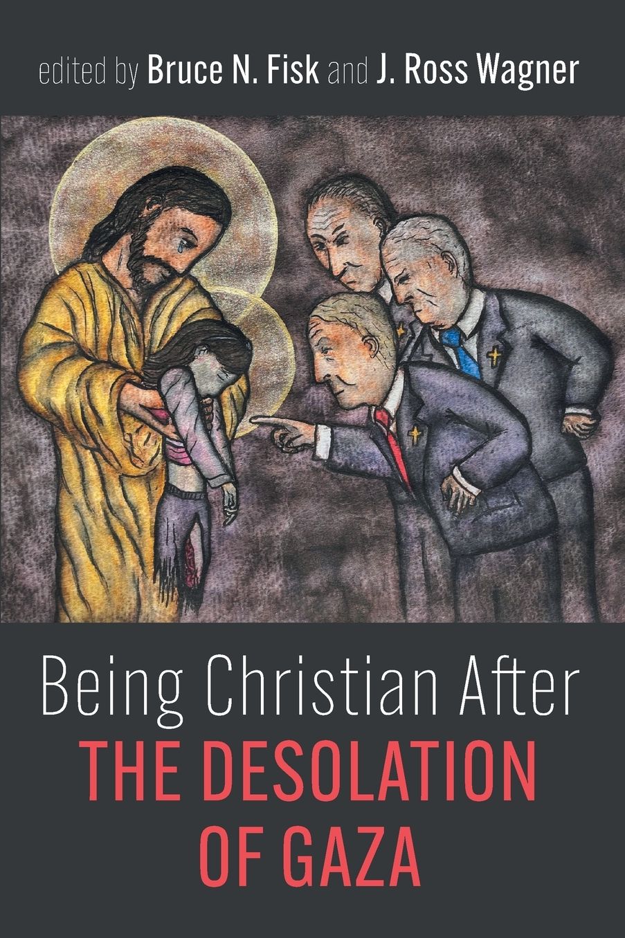 Being Christian After the Desolation of Gaza
