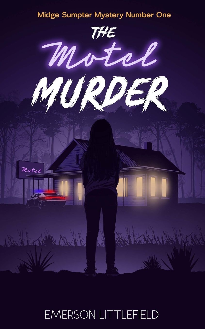The Motel Murder: Midge Sumpter Mystery Number One