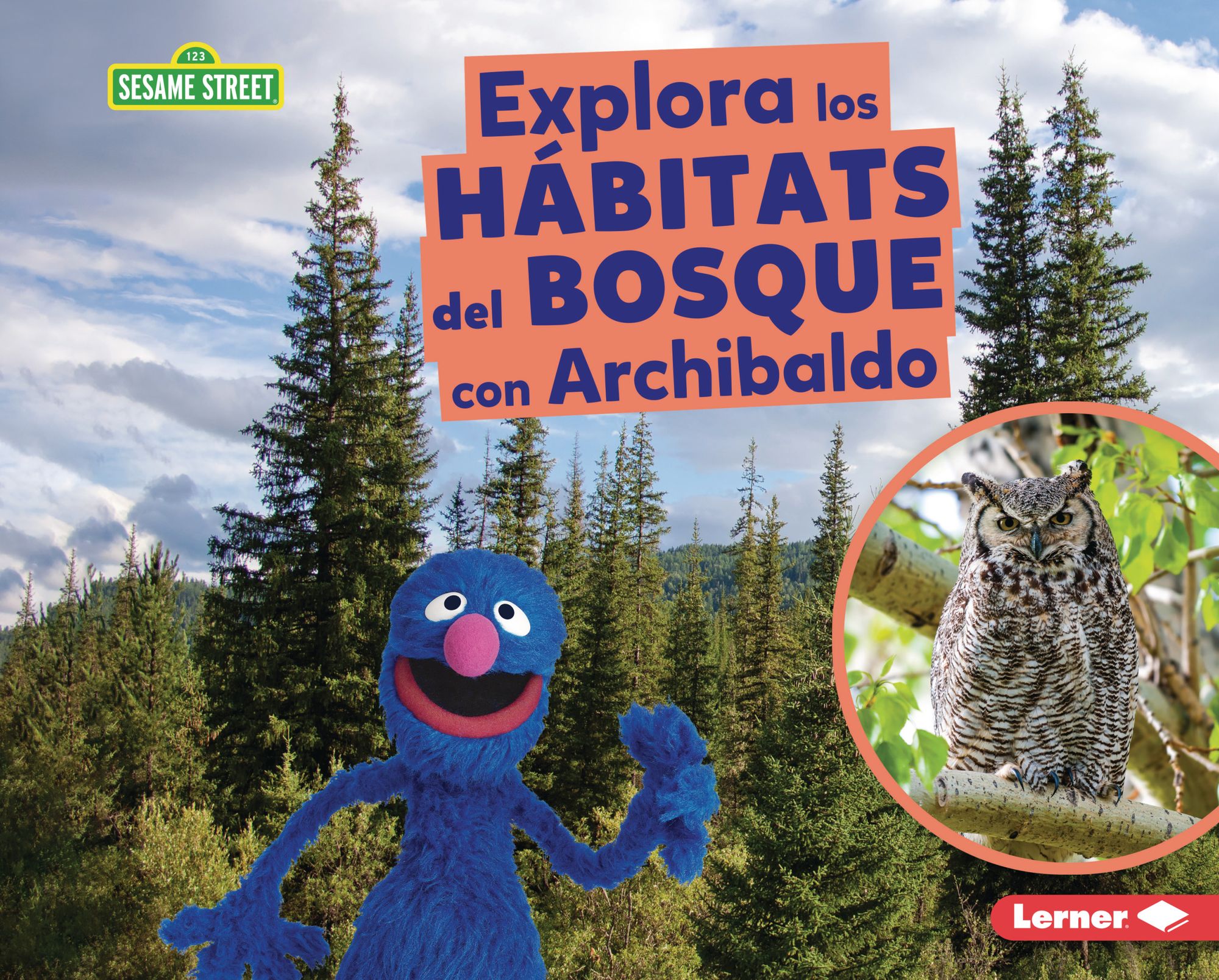Explora los hábitats del bosque con Archibaldo (Explore Forest Habitats with Grover)