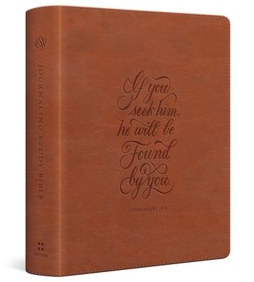 ESV Journaling Study Bible (TruTone, English Saddle, 1 Chronicles 28:9 Design)