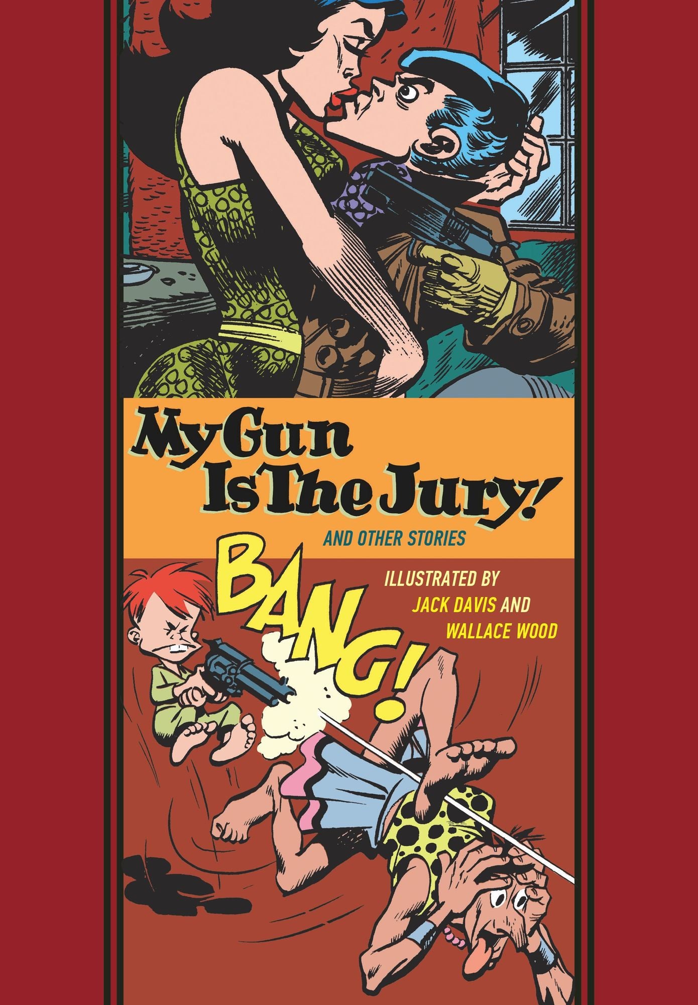 My Gun Is The Jury! And Other Stories
