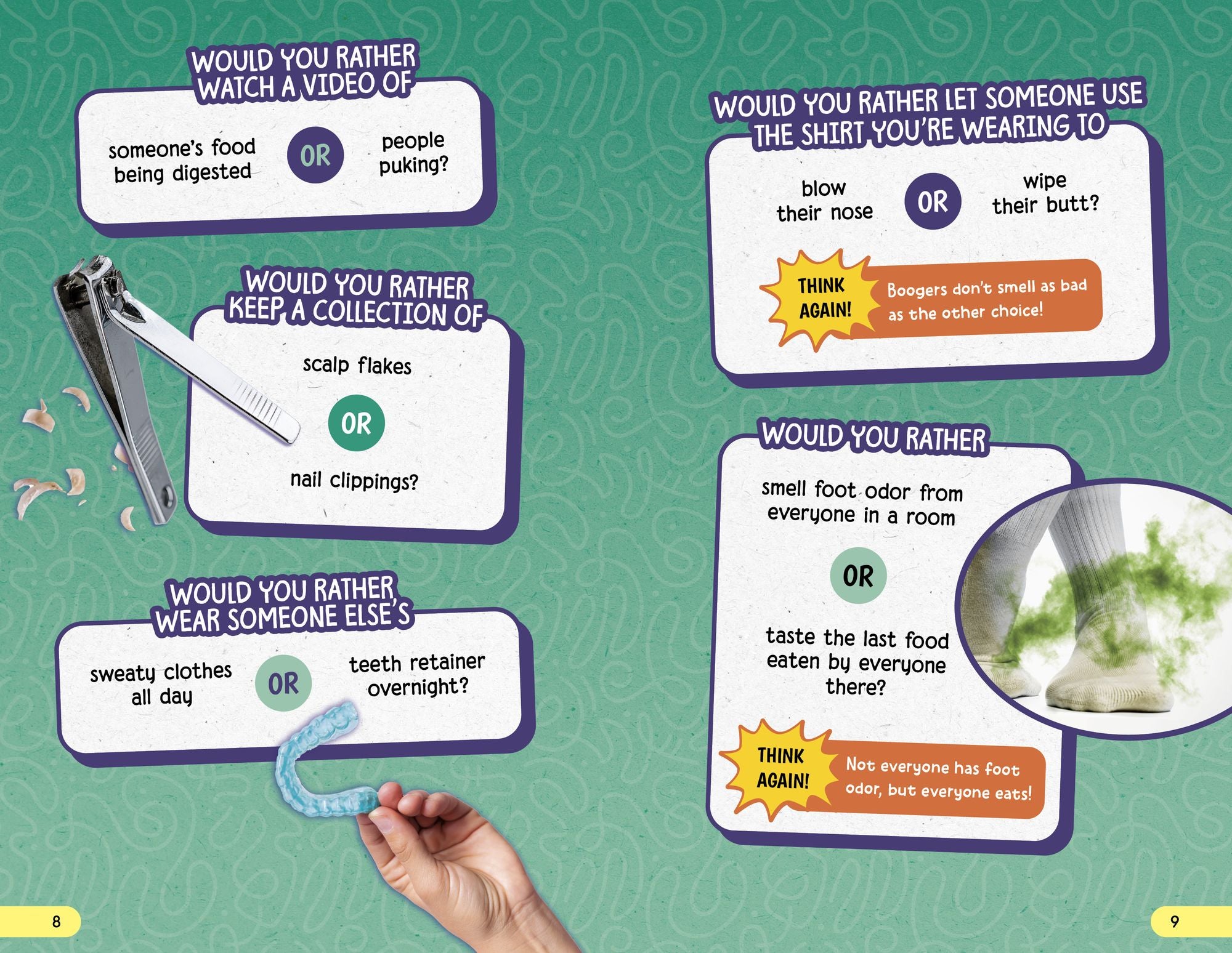 Would You Rather Eat Snot or Earwax?: Questions About Gross Stuff
