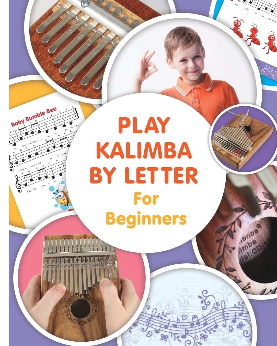 Play Kalimba by Letter - For Beginners: Kalimba Easy-to-Play Sheet Music