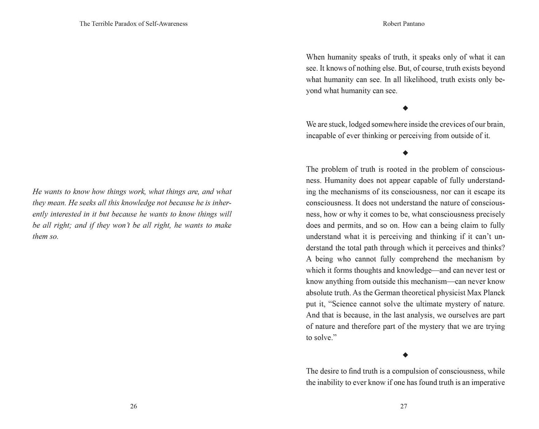 The Terrible Paradox of Self-Awareness: How Awareness Is the Beginning and End of Suffering