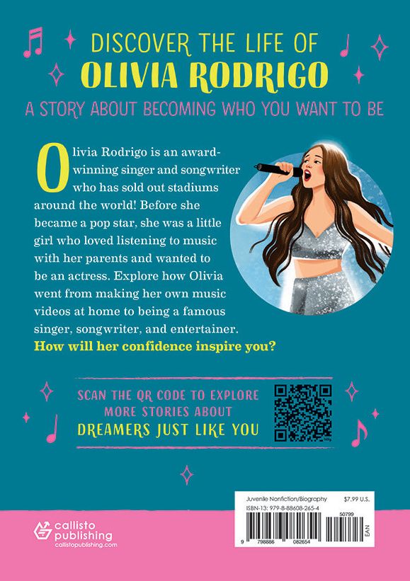 The Story of Olivia Rodrigo: An Inspiring Biography for Young Readers