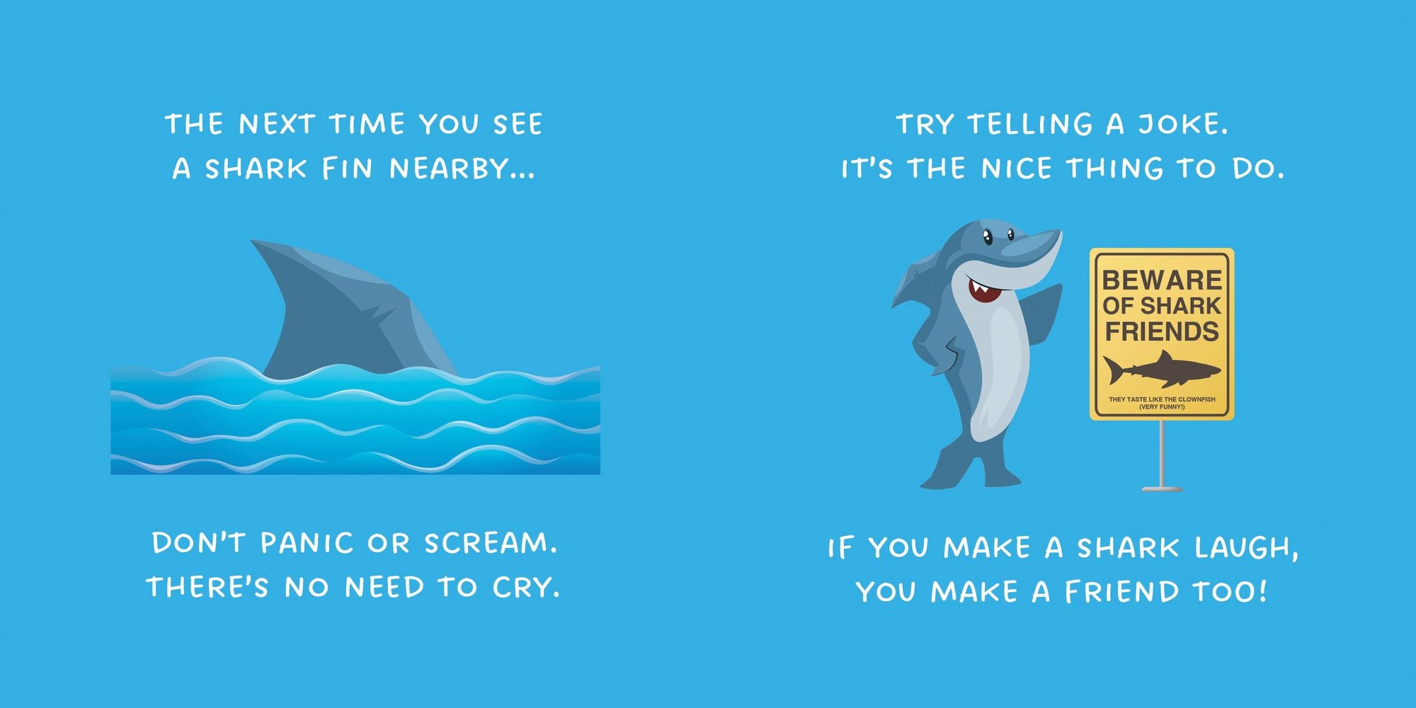 How to Make a Shark Laugh