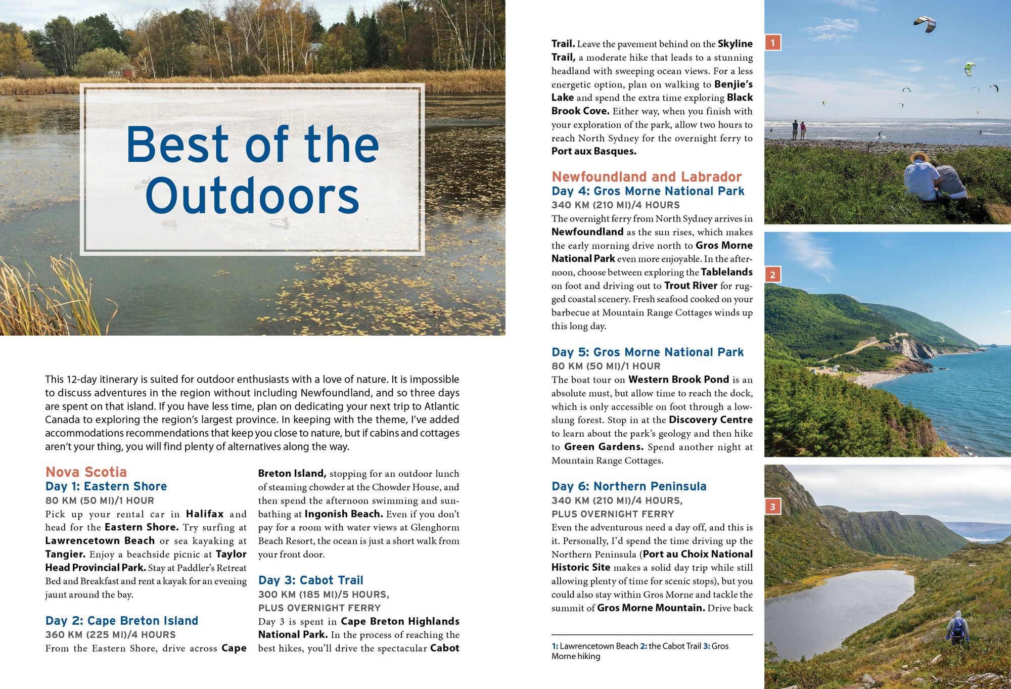 Moon Nova Scotia & Atlantic Canada: With New Brunswick, Prince Edward Island, Newfoundland & Labrador: Coastal Getaways, Historic Towns, Scenic Drives