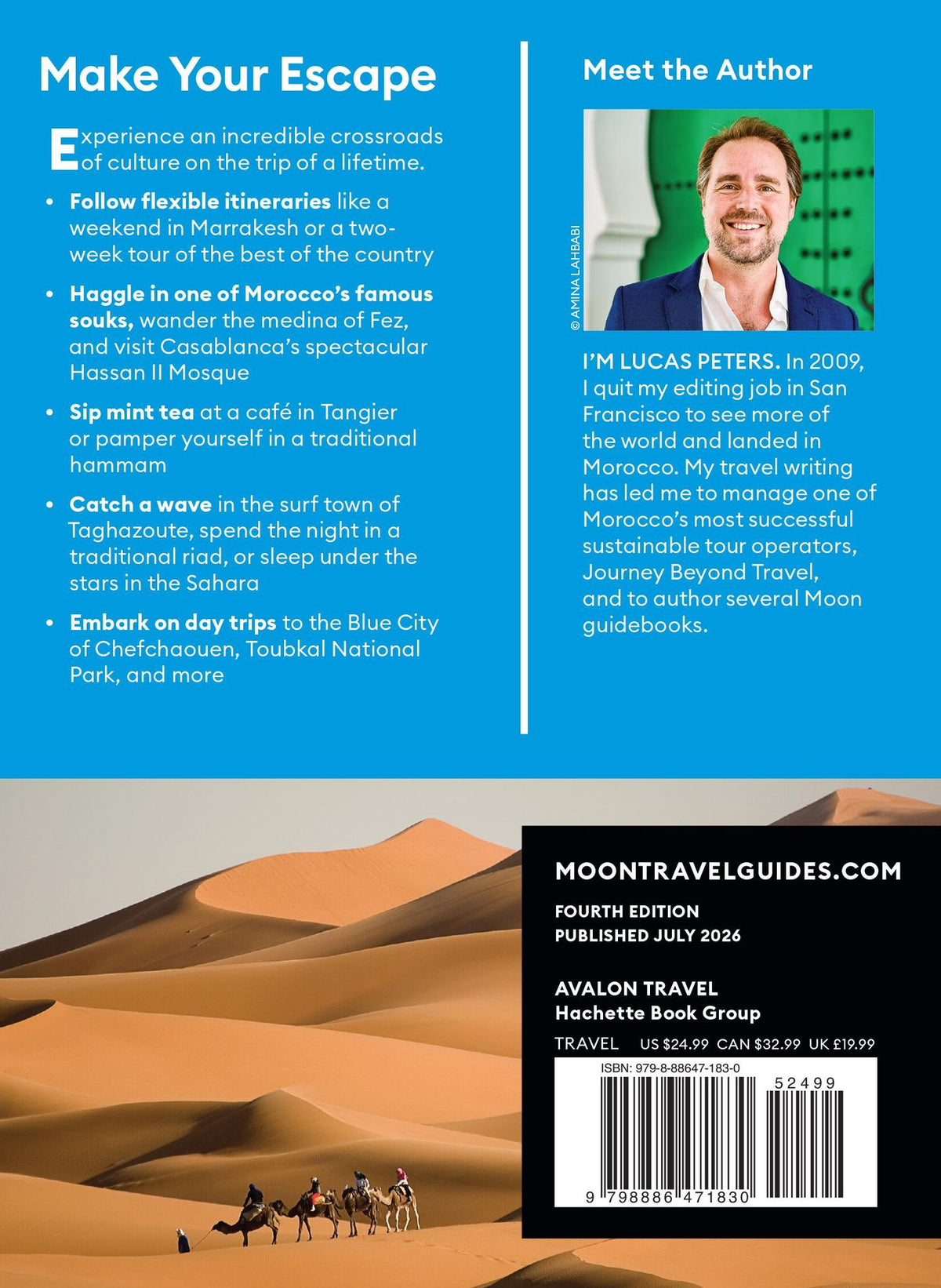 Moon Morocco: Local Insight, Strategic Itineraries, Desert Excursions
