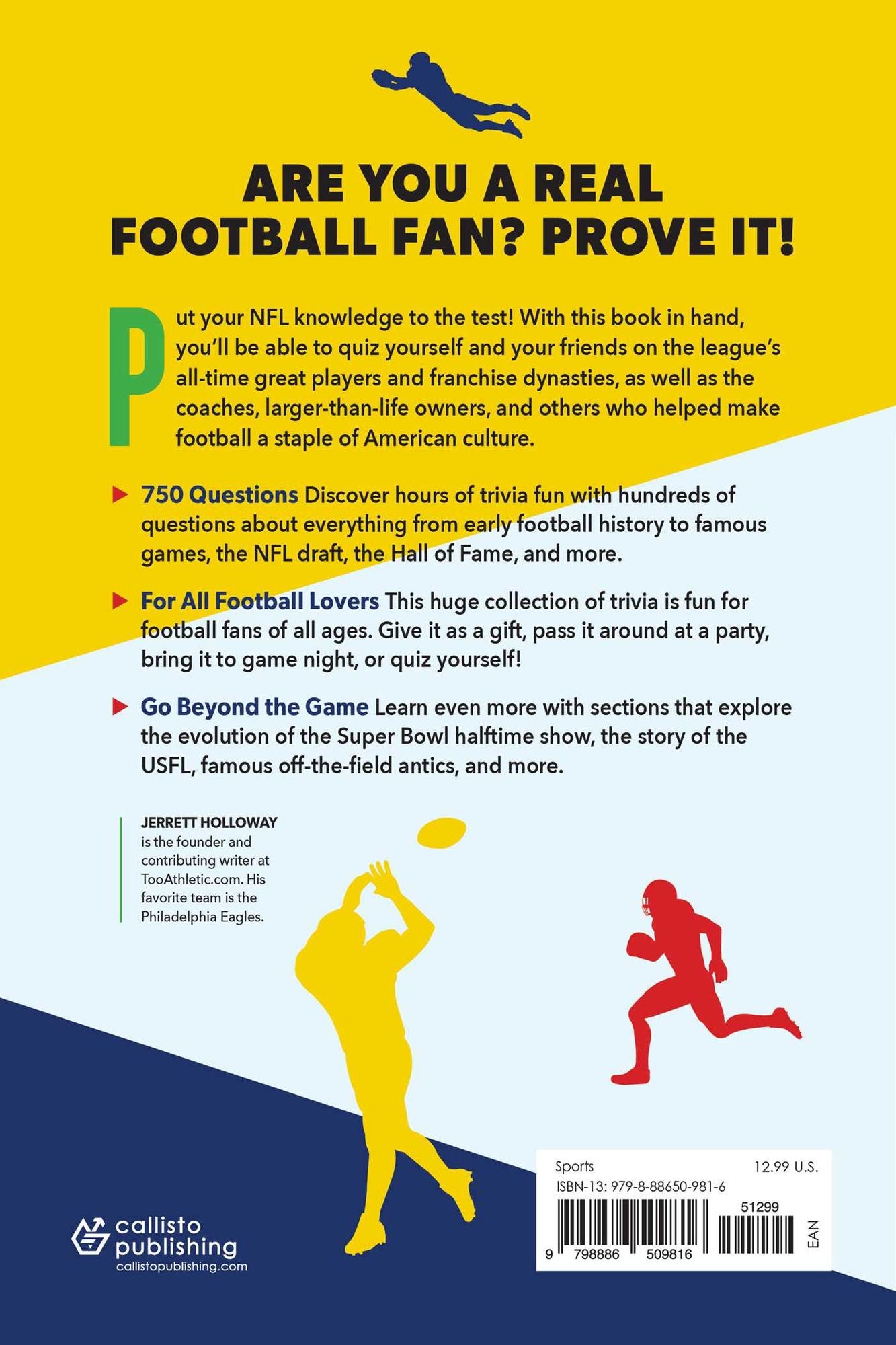The Complete Book of Football Trivia: Test Your Knowledge with 750 Questions