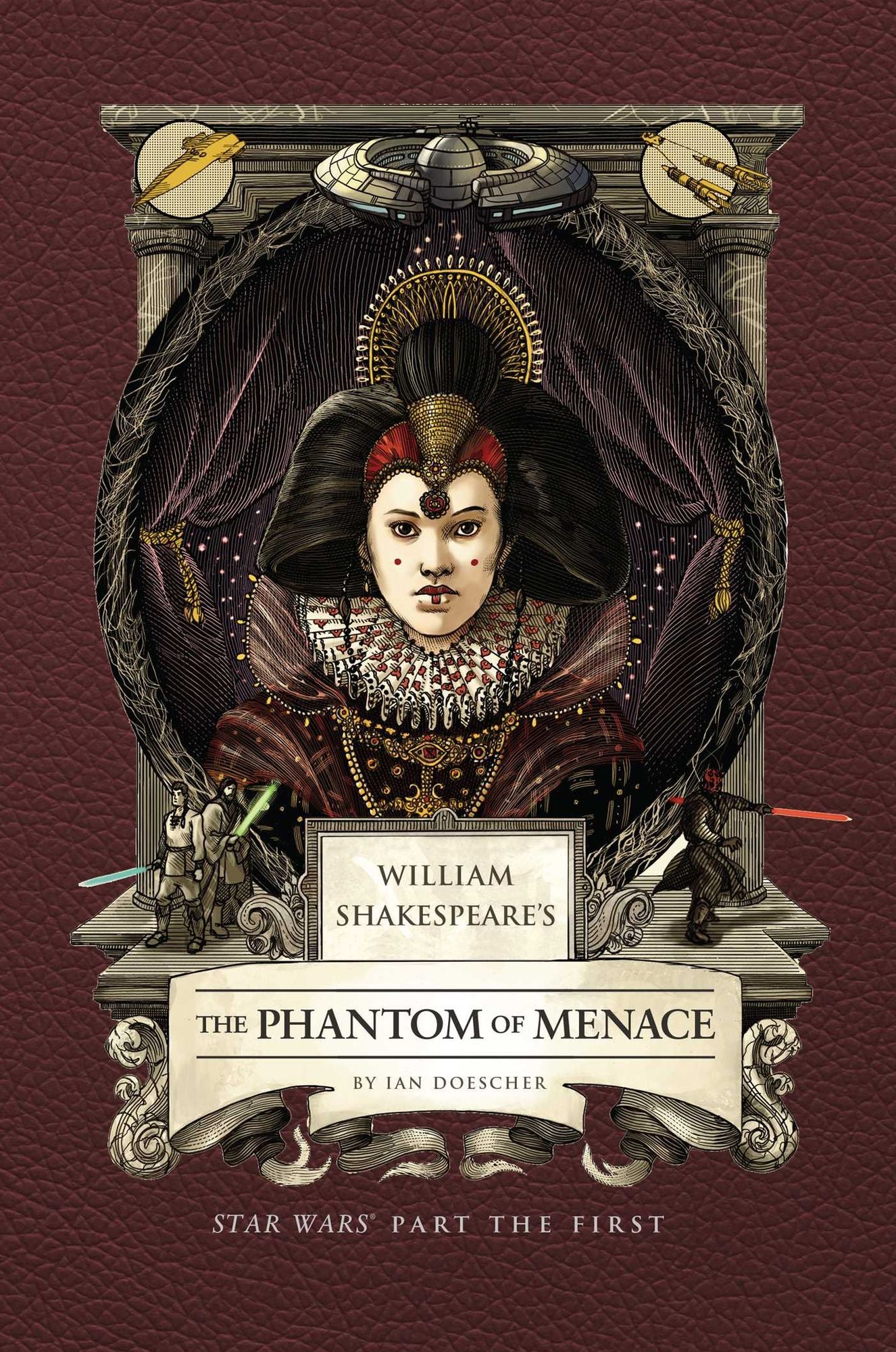 William Shakespeare's The Phantom of Menace: Star Wars Part the First