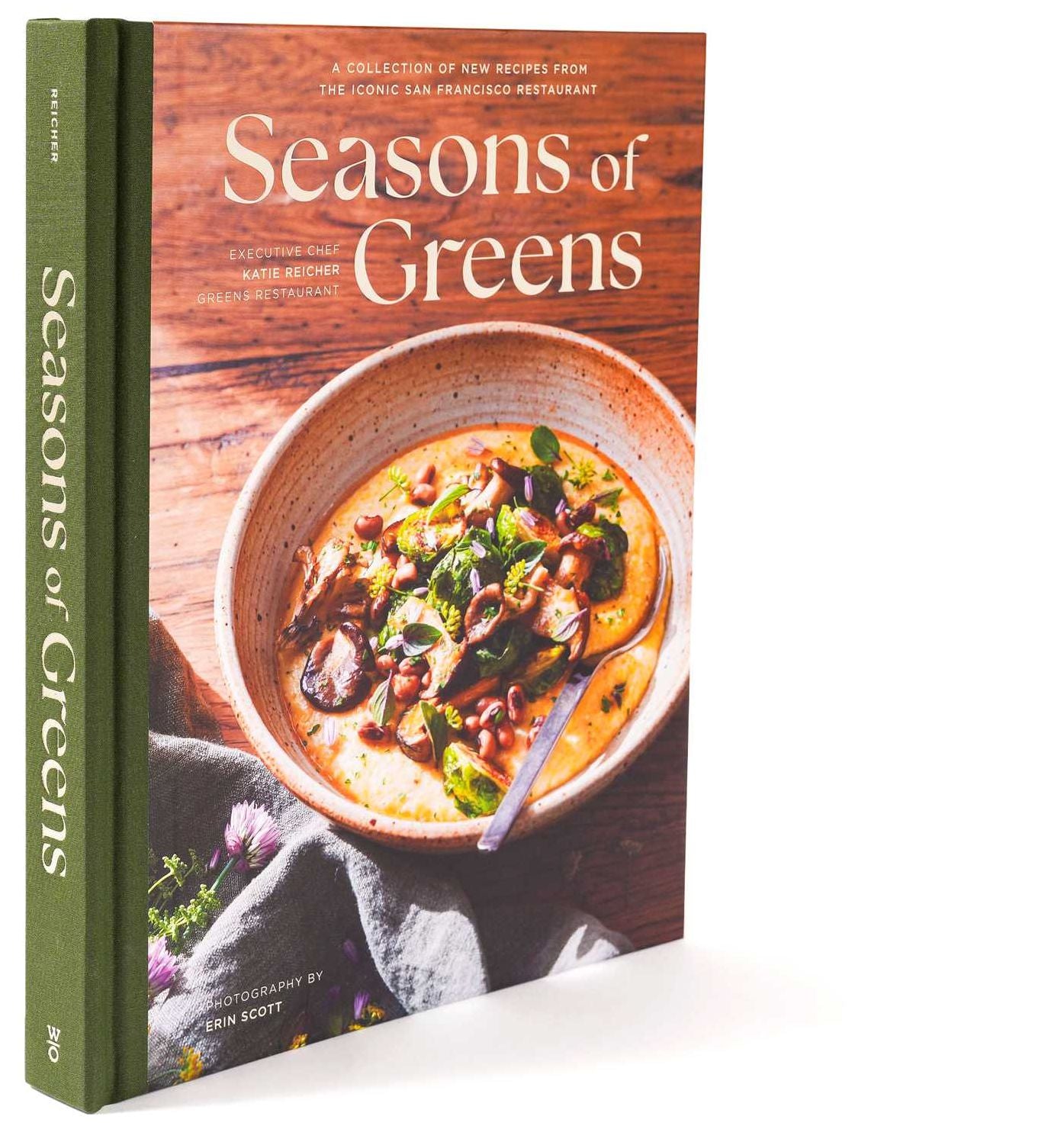 Seasons of Greens: A Collection of New Recipes from the Iconic San Francisco Restaurant