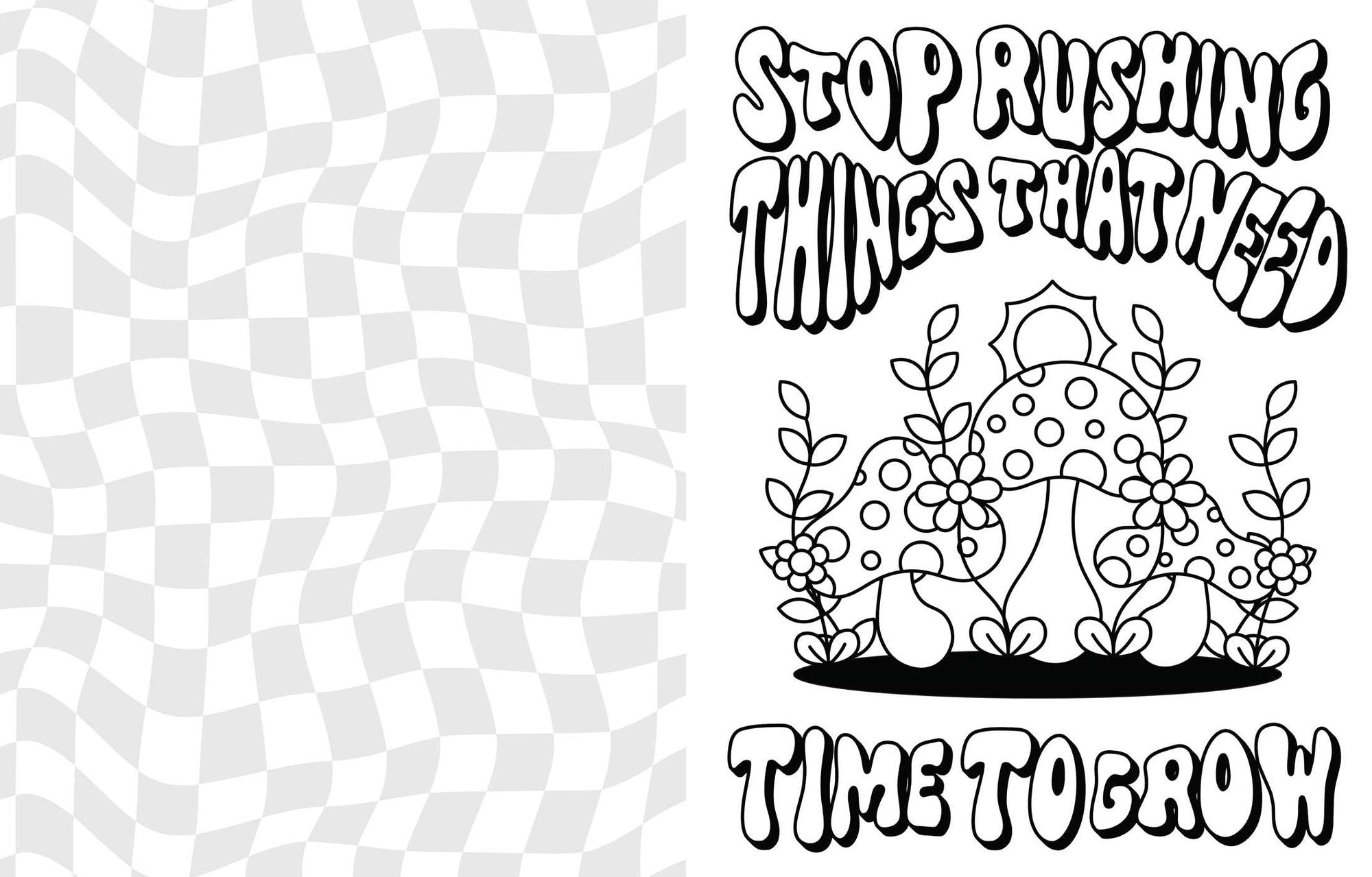 Grow Through What You Go Through: A Mindful Coloring Book