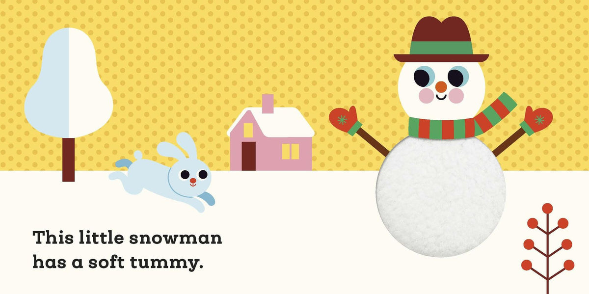 This Little Snowman: A Touch and Feel Book